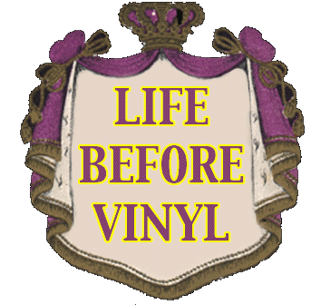 Life Before Vinyl